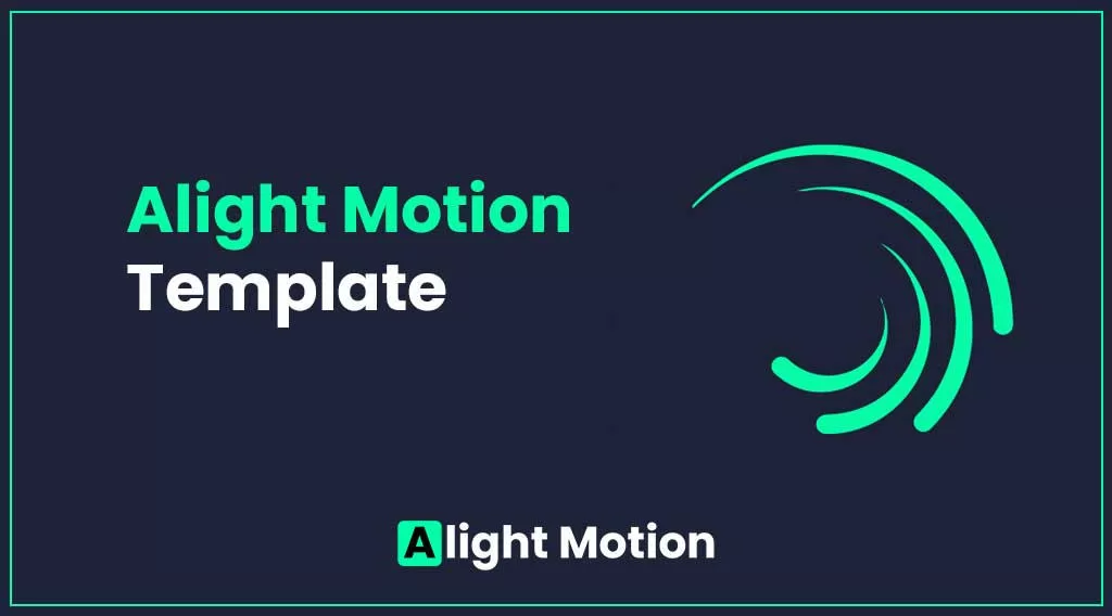 alight motion templates 